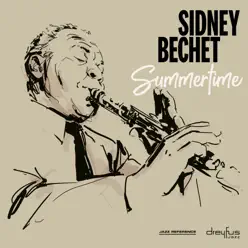 Summertime (2000 - Remaster) - Sidney Bechet
