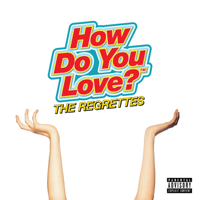 The Regrettes - How Do You Love? artwork