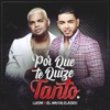 Por Que Te Quise Tanto - Single