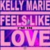 Feels Like I'm in Love - Single artwork