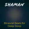Binarual Beats for Deep Sleep - EP album lyrics, reviews, download