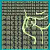 Press Rewind - Single album lyrics, reviews, download