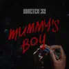 Mummy's Boy - Single album lyrics, reviews, download