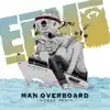 Man Overboard (Jnokes Remix) [feat. Sage Francis & B. Dolan] - Single album lyrics, reviews, download