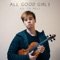 All the Good Girls Go to Hell - ItsAMoney lyrics