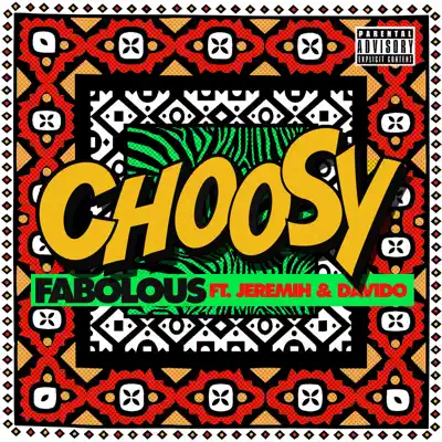 Choosy (feat. Jeremih & Davido) - Single - Fabolous