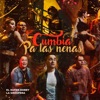 Cumbia Pa las Nenas (feat. La Groupera) - Single