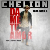 Dame Tu Amor (feat. Gino B) [Remastered 2023] artwork