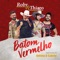 Batom Vermelho (feat. Antony e Gabriel) - Roby & Thiago lyrics