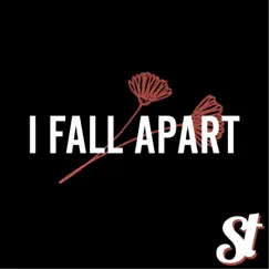 I Fall Apart Song Lyrics