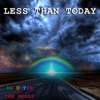 Less Than Today (feat. The Redds) - Single