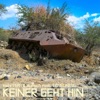 Keiner geht hin (feat. Loneliness) - Single