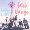 Best Things - Single album lyrics, reviews, download
