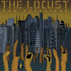 New Erections - The Locust