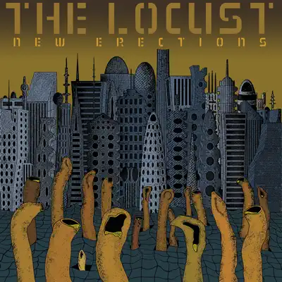 New Erections - The Locust
