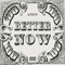 Better Now - Agbon lyrics