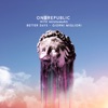 Better Days - Giorni Migliori (with Negramaro) by OneRepublic iTunes Track 1