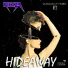 Stream & download Hideaway (Gorgon City Remix) - Single