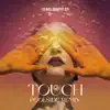 Touch (Poolside Remix) - Single album lyrics, reviews, download