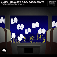 LUM!X, MOKABY & D.T.E & Gabry Ponte - The Passenger (LaLaLa) artwork