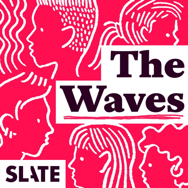 The Waves: Gender, Relationships, Feminism di Slate Magazine ...