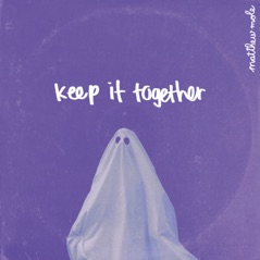 Keep It Together - Single