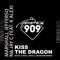 Kiss the Dragon Remixed (feat. K Alexi) - Single