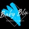Baby Blu - Stephen Cuthbert lyrics