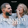 Derrama Tu Aceite (En Vivo) - Single