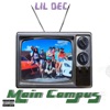 Lil Dec - Main Campus