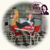 That Bitch - Single album lyrics, reviews, download