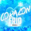 Corazón Frío - Single album lyrics, reviews, download