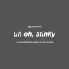Uh Oh, Stinky - Single album lyrics, reviews, download