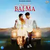 Bewafa Balma - Single album lyrics, reviews, download