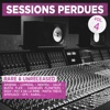 Sessions perdues, Vol. 4