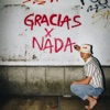 Gracias x Nada (feat. Feli Colina) - Single