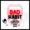 Bad Habit (feat. HTH) - McNido lyrics