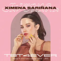 TBT 4 EVER - Single - Ximena Sariñana TBT 4 EVER - Single - Ximena Sariñana
