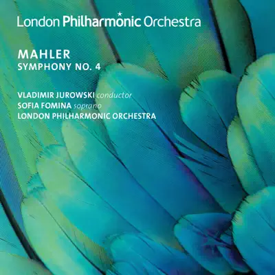 Mahler: Symphony No. 4 - London Philharmonic Orchestra