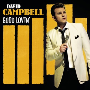David Campbell - Good Lovin' - 排舞 音樂