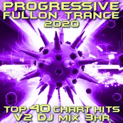 Progressive Fullon Trance 2020, Vol. 2 (Goa Doc 3Hr DJ Mix) by Goa Doc album reviews, ratings, credits