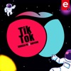 Tik Tok - Single