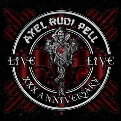 XXX Anniversary Live - Axel Rudi Pell XXX Anniversary Live - Axel Rudi Pell