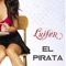 El Pirata - Luifer lyrics