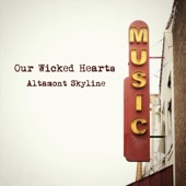 Our Wicked Hearts - Kickin' the Dog