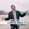 Mi Voz Canta para Ti