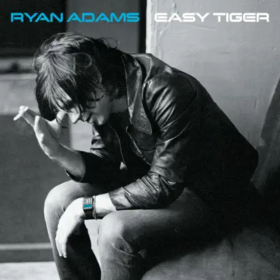 Easy Tiger - Ryan Adams