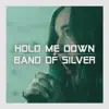 Hold Me Down - Single album lyrics, reviews, download