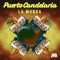 La Murga - Puerto Candelaria lyrics