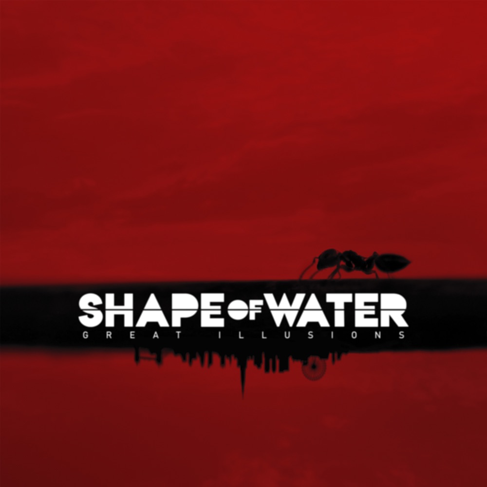Great Illusions by Shape Of Water